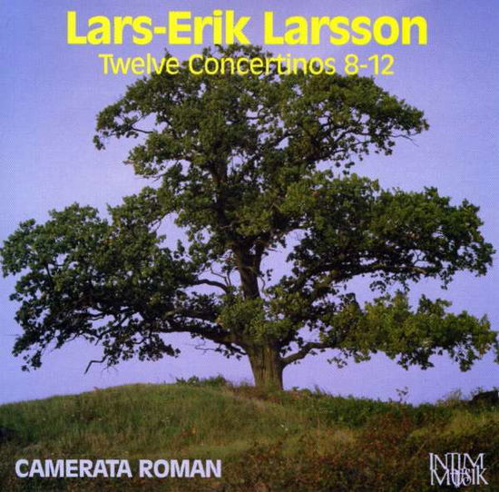 12 Concertinos 8-12 - Larsson - Musiikki - INT - 0739389203121 - tiistai 20. helmikuuta 1996