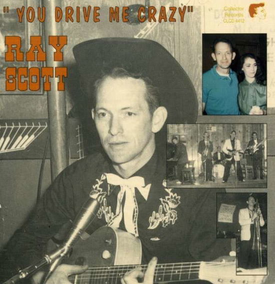 Cover for Ray Scott · Ray Scott - You Drive Me Crazy (CD) (2015)