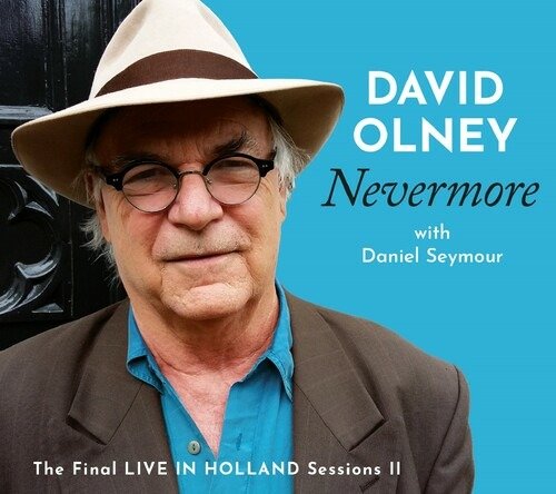Nevermore - David Olney - Musik - STRICTLY MUSIC - 0742451841121 - 10 juni 2022