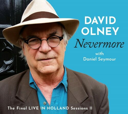 Nevermore - David Olney - Musikk - STRICTLY MUSIC - 0742451841121 - 10. juni 2022