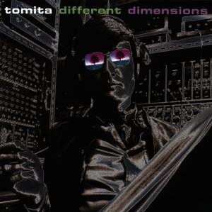 Cover for Tomita · Different Dimensions (CD) [Remastered edition] (1997)