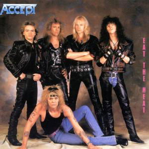 Cover for Accept · Eat The Heat (CD) [Remastered edition] (2004)