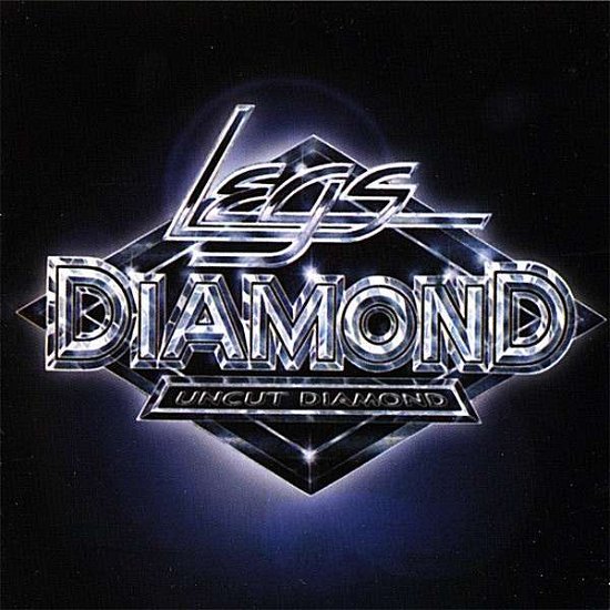 Cover for Legs Diamond · Uncut Diamond (CD) (2007)
