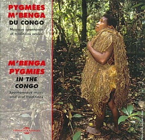 Cover for Chants Traditionnels Des Pygmees · Pygmees Du Congo: Traditions Orales Des MBenga (CD) (2018)