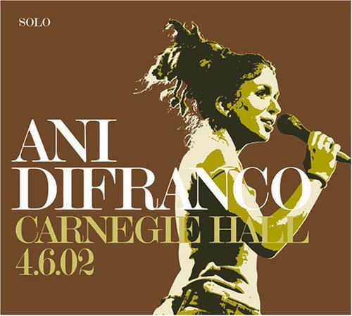 Cover for Ani Difranco · Live At Carnegie Hall.. (CD) (1990)