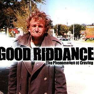 Cover for Good Riddance · The Phenomenon of Craving (CD) (2000)