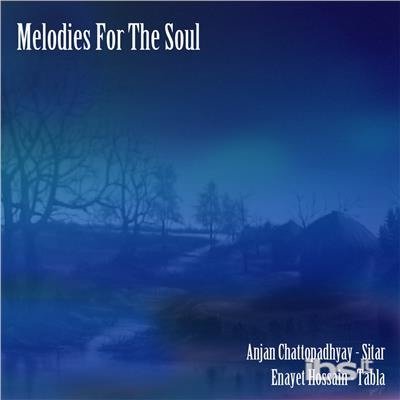 Melodies For The Soul - Anjan Chattopadhyay - Música - Aimrec - 0754493000121 - 27 de outubro de 2017