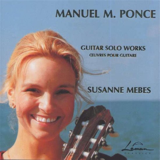 Cover for M. Ponce · Guitar Solo Works:sonata Classica (CD) (2007)