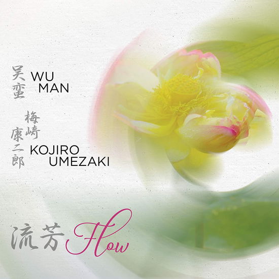Wu Man & Kojiro Umezaki · Flow (CD) (2021)