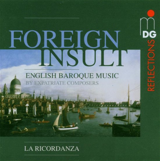 * Foreign Insult - La Ricordanza - Musik - MDG - 0760623138121 - 16. Dezember 2013