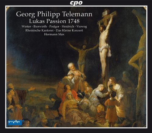Telemann / Winter / Bierwirth / Podger / Heidrich · Lukas Passion 1748 (CD) (2011)