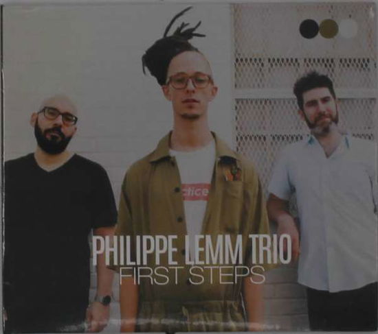 Cover for Philippe Lemm Trio · First Steps (CD) (2021)