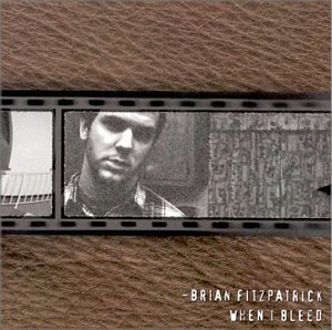 When I Bleed - Brian Fitzpatrick - Musique - Mandala - 0764942000121 - 29 avril 2003