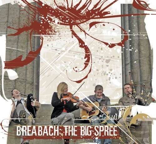 Cover for Breabach · The Big Spree (CD) [Digipak] (2008)