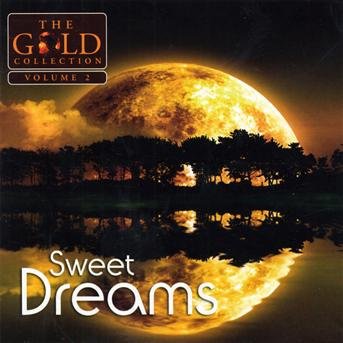 Cover for Gold Collection · Sweet Dreams 2 (CD) (2007)