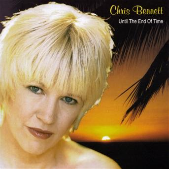 Cover for Chris Bennett · Until the End of Time (CD) (2001)