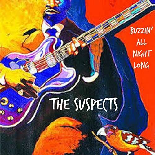 Cover for Suspects · Buzzin All Night Long (CD) (2015)