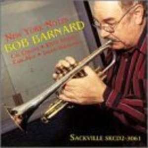 New York Notes - Bob Barnard - Musik - SACKVILLE - 0778133306121 - 9. August 2012