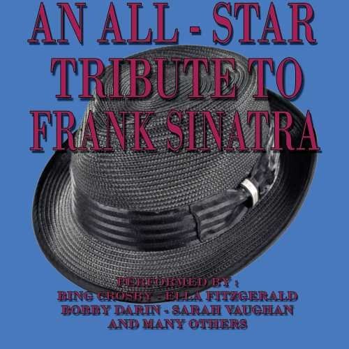 All Star Tribute - Frank Sinatra - Música - AAO MUSIC - 0778325226121 - 13 de noviembre de 2015