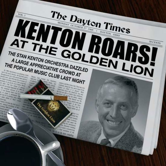 Kenton Roars! at the Golden Lion - Stan Kenton - Musik - JAZZ - 0780291113121 - 10. November 2016