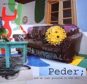Cover for Peder · &amp; He Just Pointed to the Sky (CD) (2007)