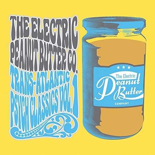 Trans-atlantic Psych Classics Vol 1 - Electric Peanut Butter Company - Music - UBIQUITY - 0780661134121 - February 24, 2015