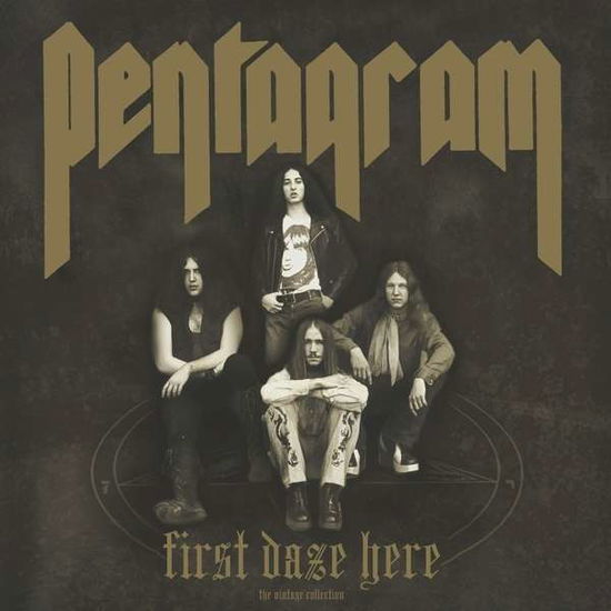 First Daze Here - Pentagram - Musikk - RELAPSE - 0781676731121 - 17. juni 2016