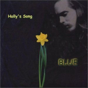 Hollys Song - Blue - Music - Sanity Check Musec, Inc. - 0783707253121 - July 10, 2001