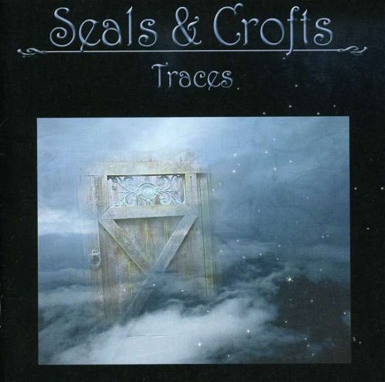 Cover for Seals &amp; Crofts · Traces (CD) (2004)