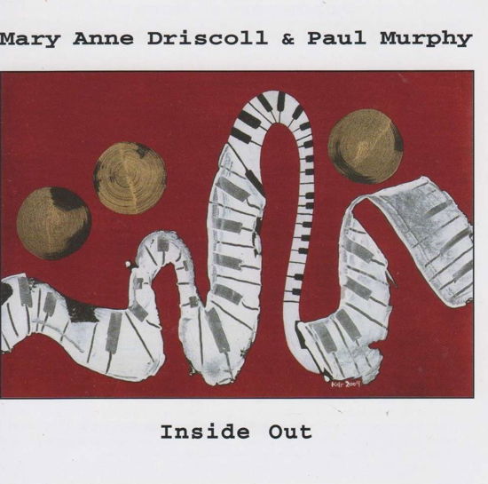 Inside Out - Paul Murphy Drums Mary Anne Driscoll Piano - Music - Cimp - 0786497562121 - 