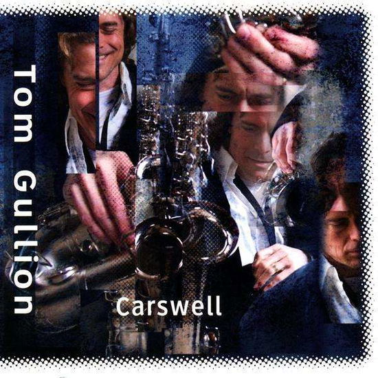 Cover for Tom Gullion · Carswell (CD) (2009)