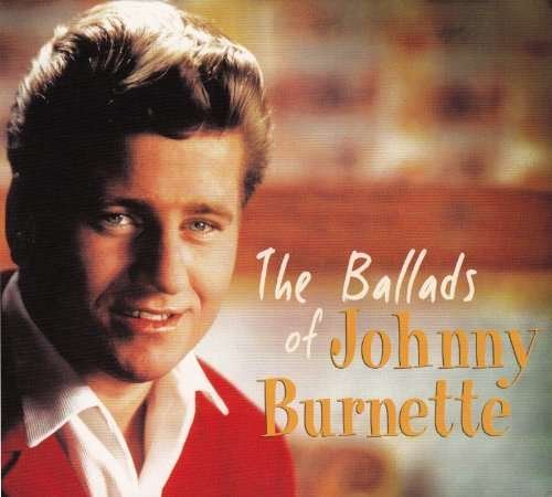 Cover for Johnny Burnette · Ballads of Johnny Burnette (CD) (2010)