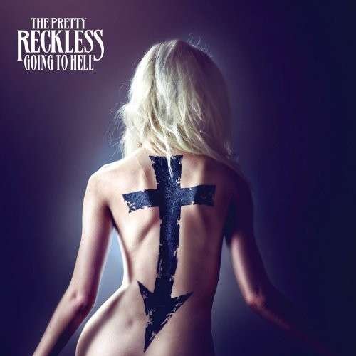 Going to Hell - The Pretty Reckless - Música - RAZ - 0793018356121 - 18 de março de 2014