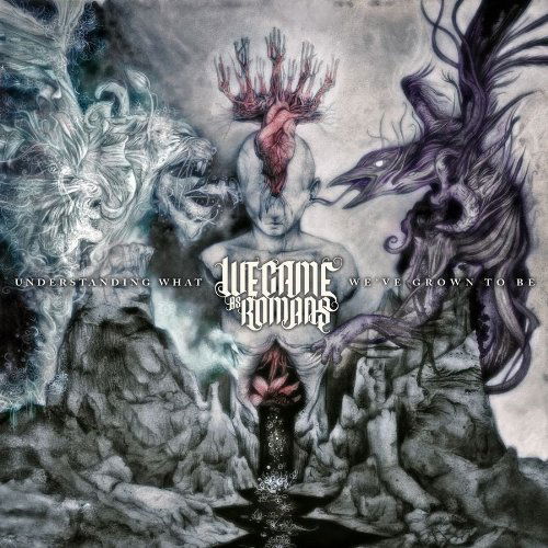 Understanding What We've Grown - We Came As Romans - Musiikki - ROCK - 0794558020121 - tiistai 13. syyskuuta 2011