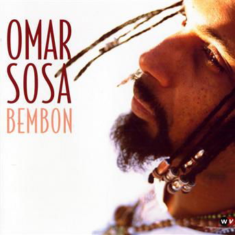 Bembon - Omar Sosa - Muzyka - WORLD VILLAGE - 0794881939121 - 2 marca 2010