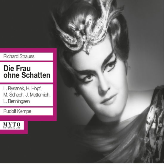 Cover for Kempe / Rysanek / Hopf / Schech · Die Frau ohne Schatten (München 1954) Myto Klassisk (CD) (2010)