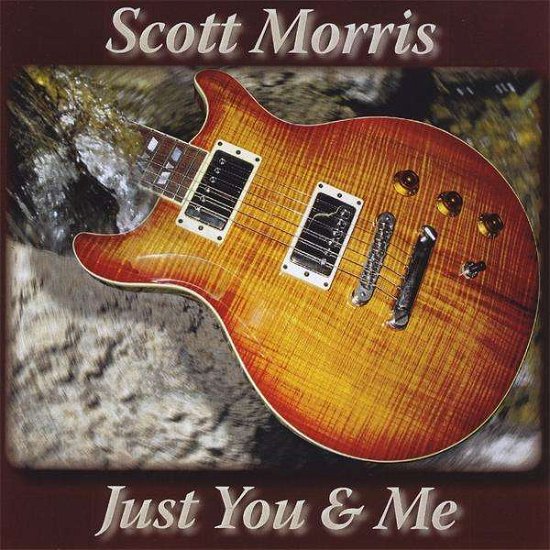 Cover for Scott Morris · Just You and Me (CD) (2008)