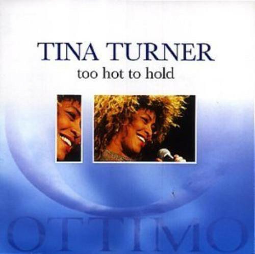 Cover for Tina Turner · Too Hot To Hold (CD)