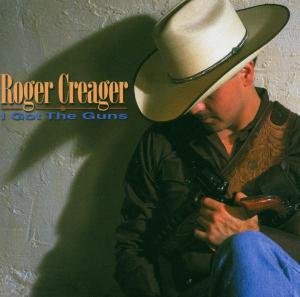 I Got the Guns - Creager Roger - Música - Dualtone - 0803020113121 - 16 de febrero de 2006