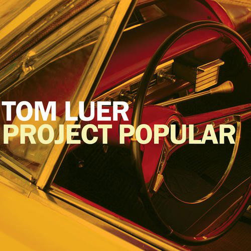 Cover for Tom Luer · Project Popular (CD) (2011)