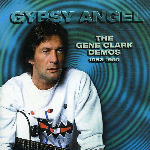 Cover for Gene Clark · Gypsy Angel (CD) (2004)