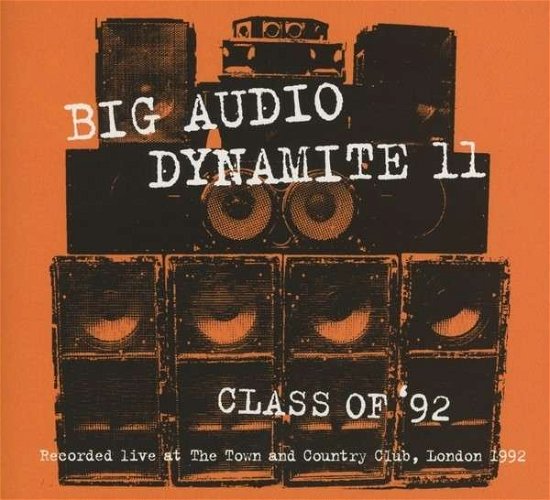 Class of 92' - Big Audio Dynamite - Music - RETROWORLD - 0805772618121 - August 7, 2015