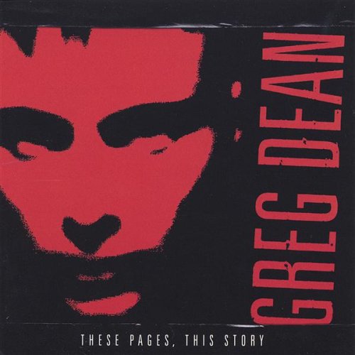 Cover for Greg Dean · These Pages This Story (CD) (2005)