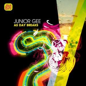 As Day Breaks - Junior Gee - Musik - PLASTIC CITY / DAREDO - 0807297180121 - 11. september 2015