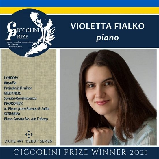 Cover for Flalko · Anatoly Lyadov / Sergei Porkofiev / Nikolai Medtner / Alexander Scriabin: Violetta Fialko - Ciccolini Prizewinner Recital (CD) (2022)