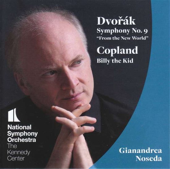 Dvorak / Copland: Symphony No.9/billy the Kid - Noseda, Gianandrea / National Symphony Orchestra - Musik - NATIONAL SYMPHONY ORCHESTRA - 0810038860121 - 21 februari 2020