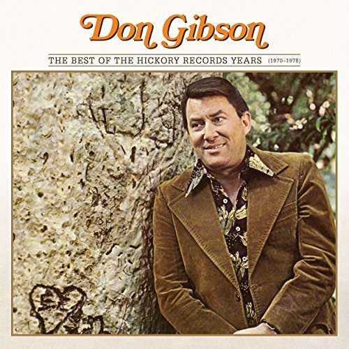 Cover for Don Gibson · Best of the Hickory Records Years (1970-1978) (CD) (2018)