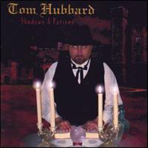 Shadows & Potions - Tom Hubbard - Music - Ayrshire Music - 0823411003121 - June 10, 2003