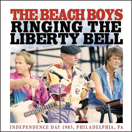 Cover for The Beach Boys · Ringing the Liberty Bell (CD) (2016)