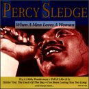 When A Man Loves A Woman - Percy Sledge - Musik - FABULOUS - 0824046015121 - 20 maj 2003